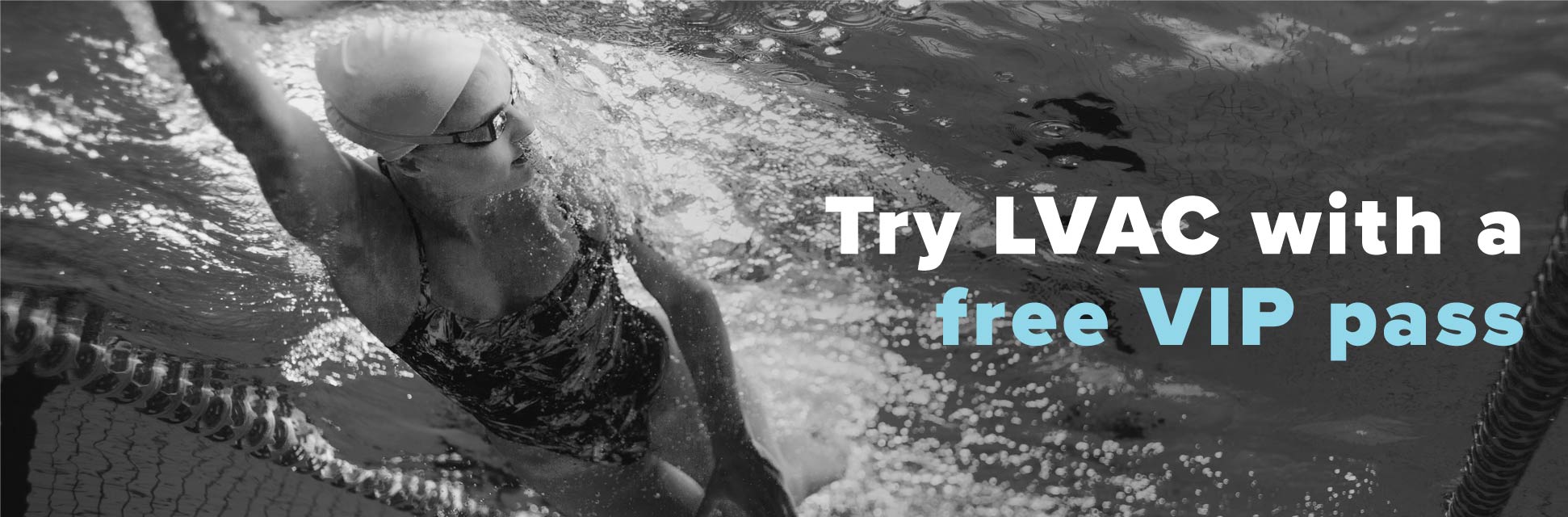 Try LVAC with a free VIP pass
